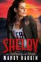 [The Bang Shift 04] • Shelby · A Forbidden FBI Bad Boy Romance (The Bang Shift Book 4)